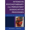 thumbnail image 1 of Psychothérapie Intensive pour Processus Dissociatifs Persistants, Richard A. Chefetz Couverture Rigide, 1 of 5