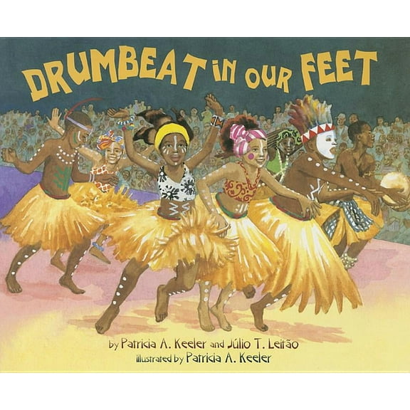 Drumbeat in Our Feet, (Paperback)