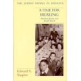 thumbnail image 1 of Pre-Owned A Time for Healing: American Jewry since World War II (The Jewish People in America) (Hardcover) 0801843472 9780801843471, 1 of 1
