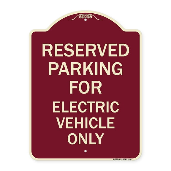 SignMission Designer Series Sign - Parking Reserved for Electric Vehicle Only | Burgundy 18" x 24" Heavy-Gauge Aluminum Architectural Sign | Protect Your Business & Municipality | Made