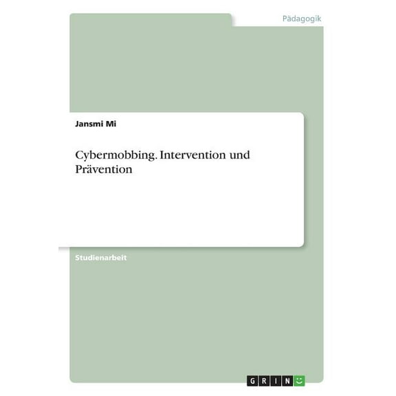 Cybermobbing. Intervention und Prävention (Paperback)