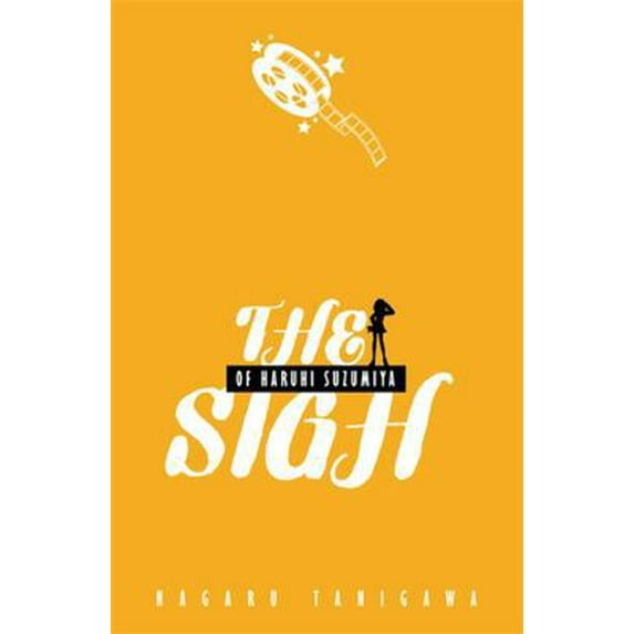 Pre-Owned The Sigh of Haruhi Suzumiya (light novel) (The Haruhi Suzumiya Series, 2) (Volume 2) (Paperback) 0316038792 9780316038799