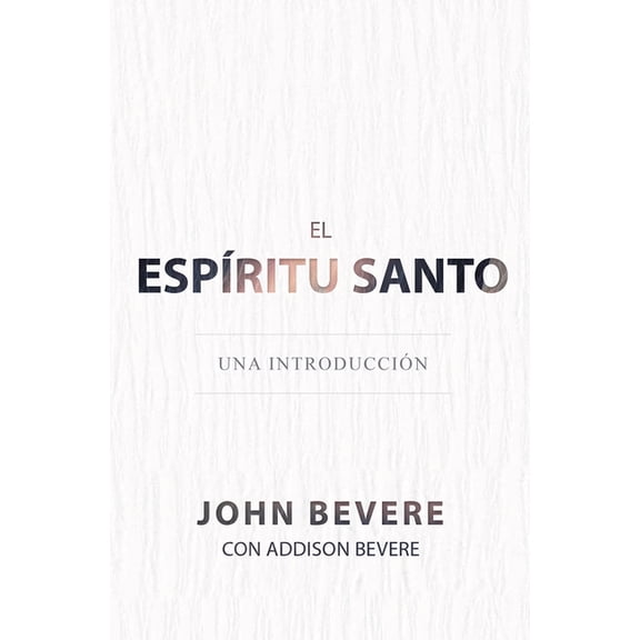 El EspÃ­ritu Santo: Una IntroducciÃ³n, (Paperback)