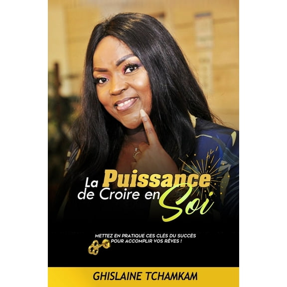 La Puissance de Croire en Soi (Paperback)