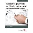 thumbnail image 1 of Nociones Prácticas de Diseño Estructural Ediciones de la U 9789587627770, 1 of 2