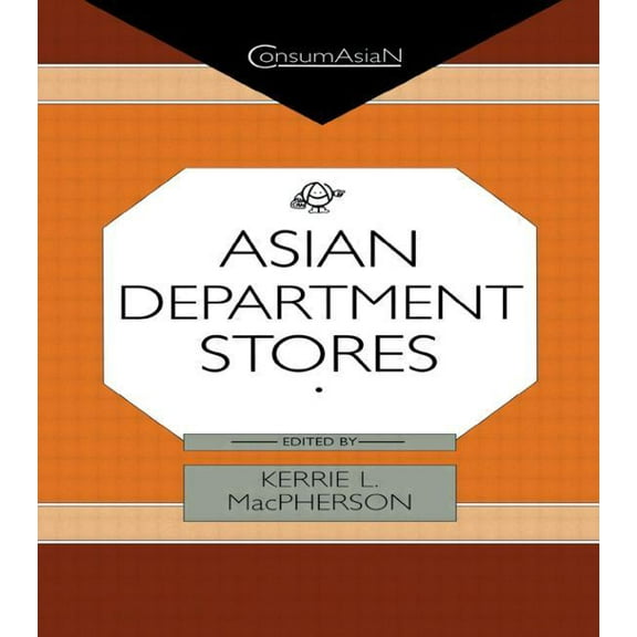 Consumasian Asian Department Stores, (Hardcover)