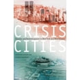 thumbnail image 1 of Pre-Owned Crisis Cities : Disaster and Redevelopment in New York and New Orleans, 1 of 1