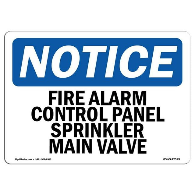 SignMission OS-NS-A-1218-L-12523 12 x 18 in. OSHA Notice Sign - Fire Alarm Control Panel Sprinkler Main Valve