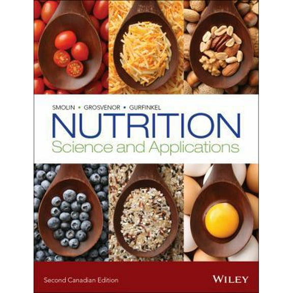 Pre-Owned Nutrition: Science and Applications (Hardcover) 1118878388 9781118878385