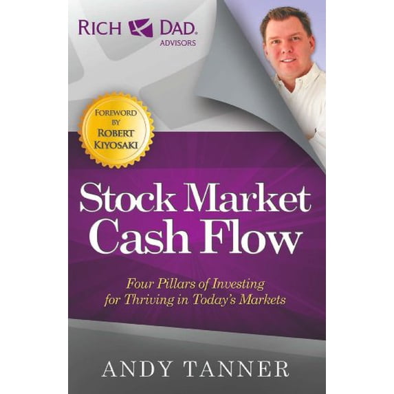 Pre-Owned The Stock Market Cash Flow: Four Pillars of Investing for Thriving in Today's Markets (Paperback) 1937832066 9781937832063