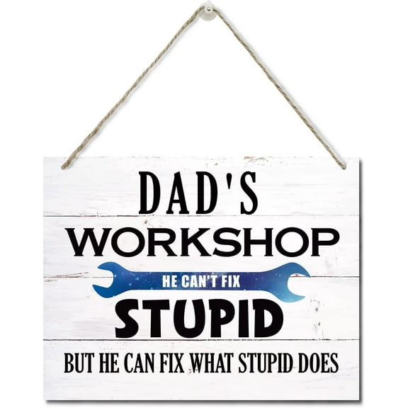 Zomyto Funny "Dad's Workshop He Can't Fix Stupid" Wood Sign, Hanging Printed Wall Plaque Wood Signs, Dad Gift Workshop Garage Decor, Father's Day Gift 10 X 8 inch