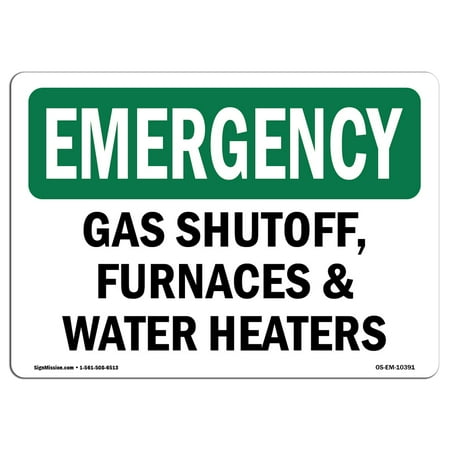 OSHA EMERGENCY Sign - Gas Shutoff, Furnaces And Water Heaters  | Choose from: Aluminum, Rigid Plastic or Vinyl Label Decal | Protect Your Business, Work Site, Warehouse & Shop Area |  Made in the (Best Way To Cool Off A Hot Room)