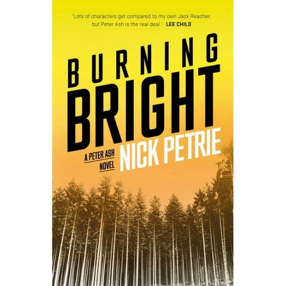 Burning Bright (Paperback) by Nick Petrie