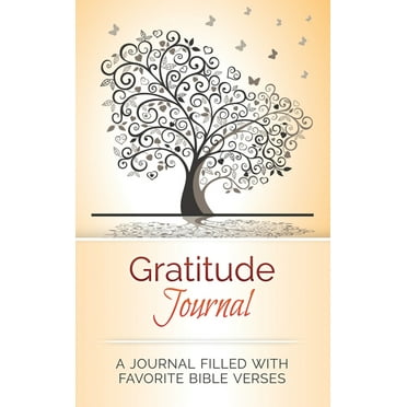 Gratitude Journal: A Journal Filled With Favorite Bible Verses (Hardcover)