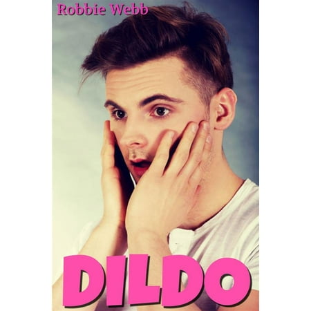 Dildo - eBook (Best Dildo For Girls)