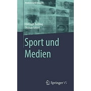 Sport und Medien (Medienwissen kompakt) (German Edition)