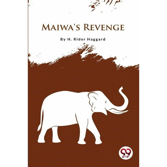 Maiwa'S Revenge (Paperback)