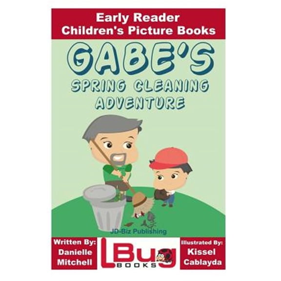 Pre-Owned Gabe's Spring Cleaning Adventure - Early Reader - Children's Picture Books (Paperback)