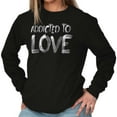 thumbnail image 3 of Addicted To Love Cute Romantic Gym Women's Long Sleeve T Shirt Brisco Brands S, 3 of 5