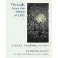 thumbnail image 1 of Threads from the Web of Life: Histoires d'Histoire Naturelle, 1 of 1
