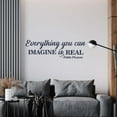 thumbnail image 2 of Everything You Can Imagine is Real Simple Art Font Design Banner Vinyl Wall Decal - Famous Inspiration Quotation by Well Known Artist Pablo Picasso for Kids Wall Decoration - 40" x 12", 2 of 5