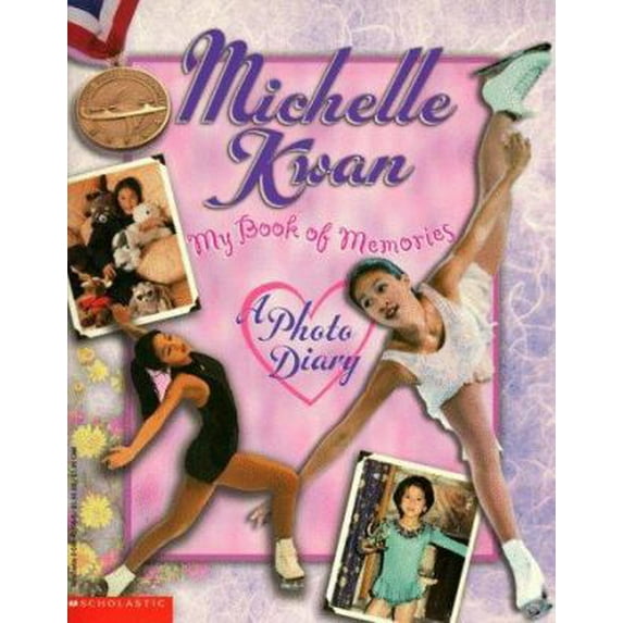 Pre-Owned Michelle Kwan: My Book of Memories : A Photo Diary (Paperback) 0590458906 9780590458900
