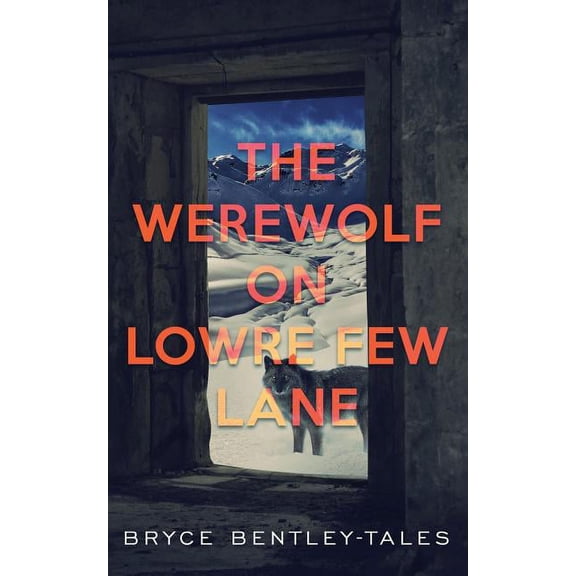 The Werewolf on Lowre Few Lane, (Paperback)