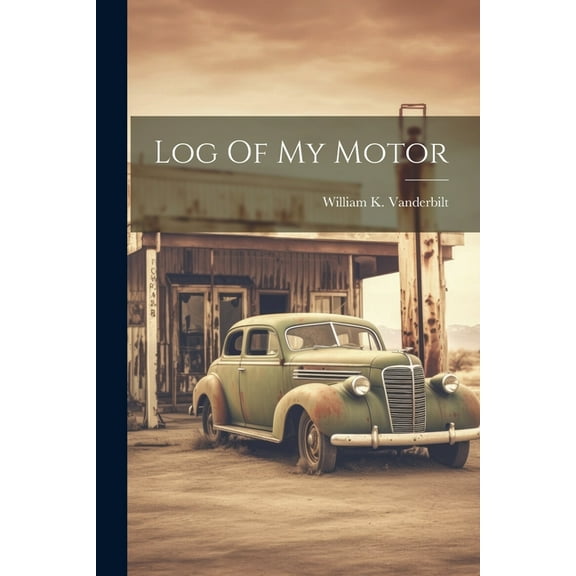 Log Of My Motor (Paperback)