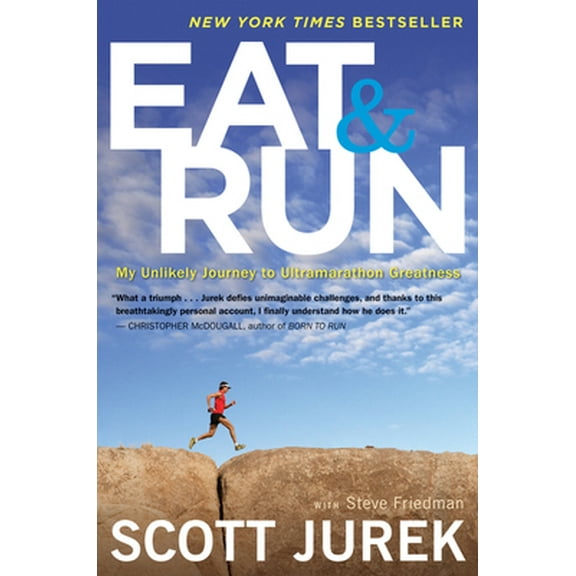 Pre-Owned Eat and Run: My Unlikely Journey to Ultramarathon Greatness (Paperback) 0544002318 9780544002319