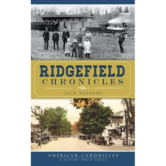 Ridgefield Chronicles (Hardcover)
