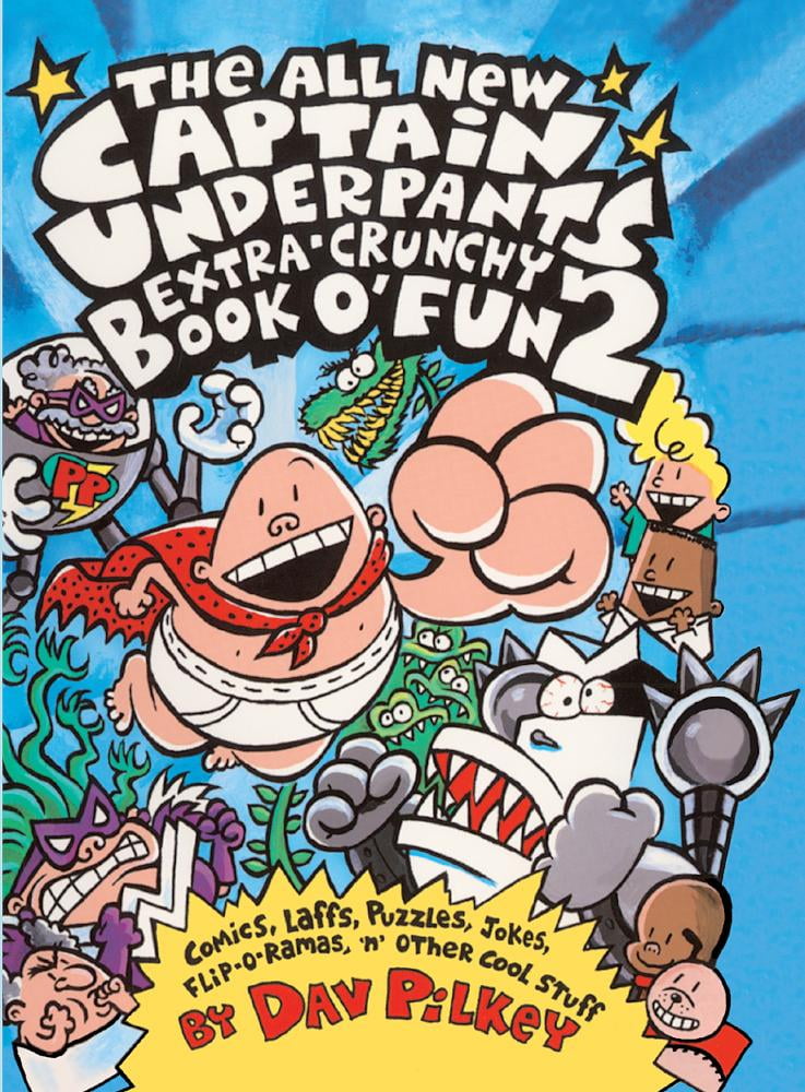 All New Captain Underpants Extra Crunchy Book O'Fun 2 (Hardcover