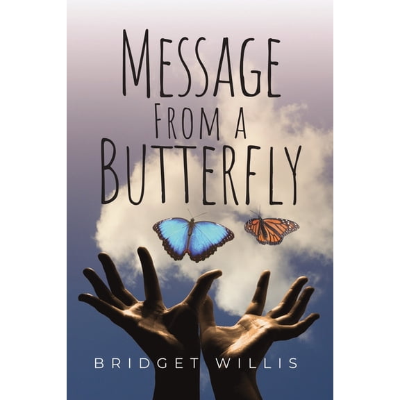 Message From a Butterfly, (Paperback)