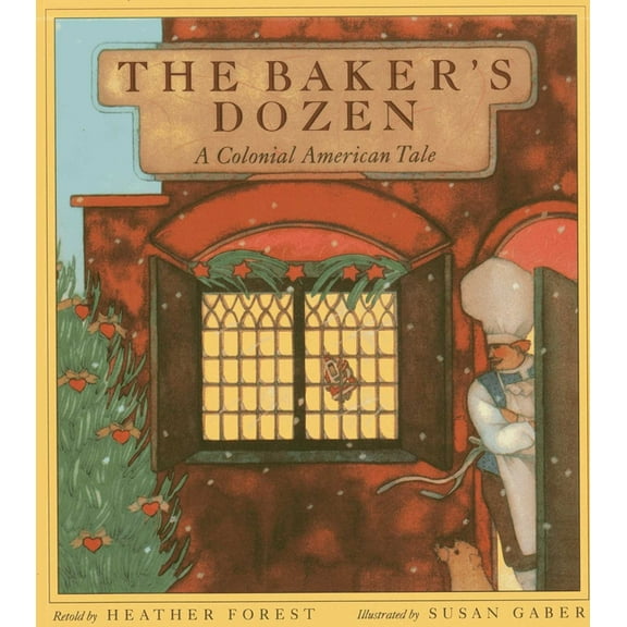 The Baker's Dozen: A Colonial American Tale, (Paperback)