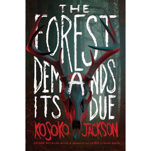 Pre-Owned The Forest Demands Its Due (Paperback) 0063260808 9780063260801