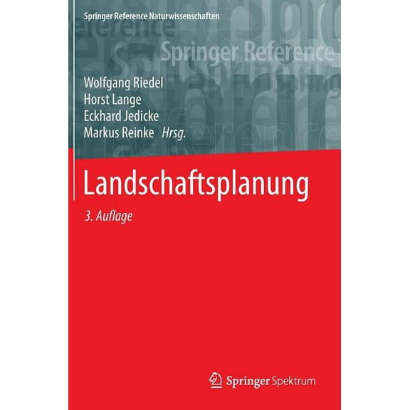 Springer Reference Naturwissenschaften Landschaftsplanung, (Hardcover)