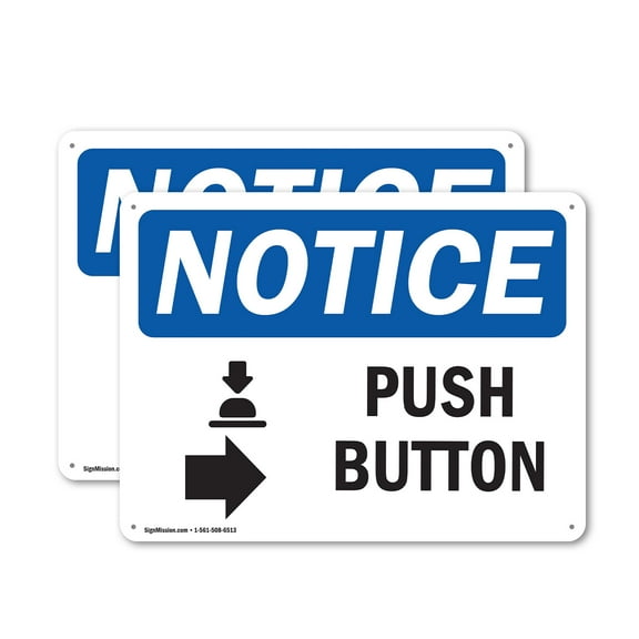 (2 Pack) Push Button [Right Arrow] OSHA Notice Sign 10 Inch X 7 Inch Plastic Sign, Weather Resistant, UV Protected for Workplace, Business, and Construction Site, Made in the USA