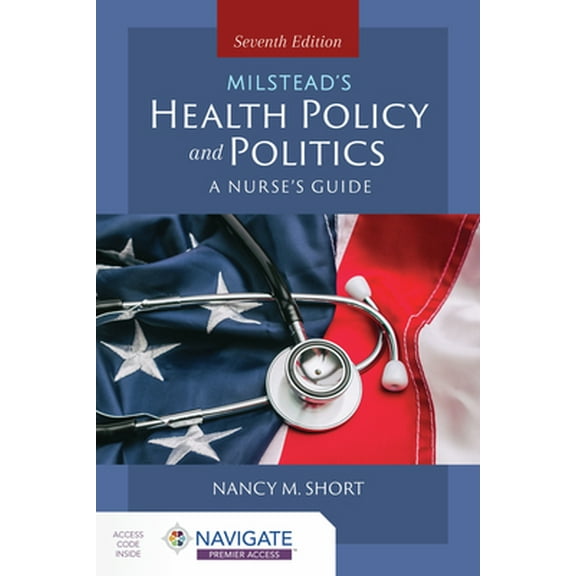 Pre-Owned Milstead's Health Policy & Politics: . (Paperback) 1284228517 9781284228519