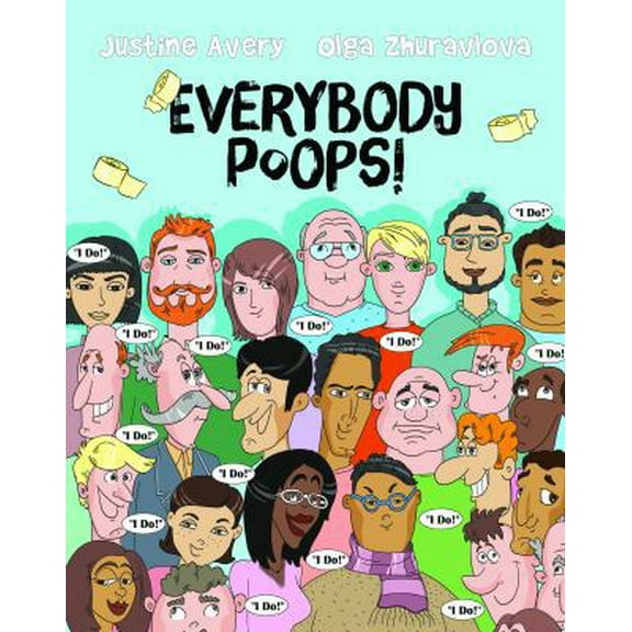 Pre-Owned Everybody Poops! (Everybody Potties!) (Paperback) 194812436X 9781948124362