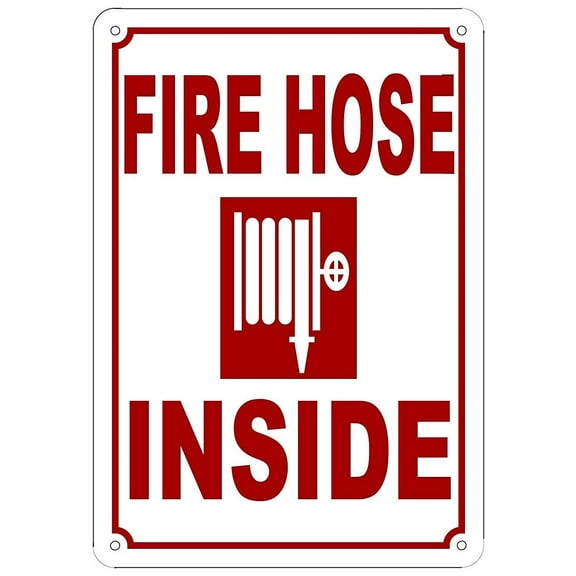 FIRE HOSE INSIDE SIGN ( ALUMINIUM 7X10 -Rust Free )