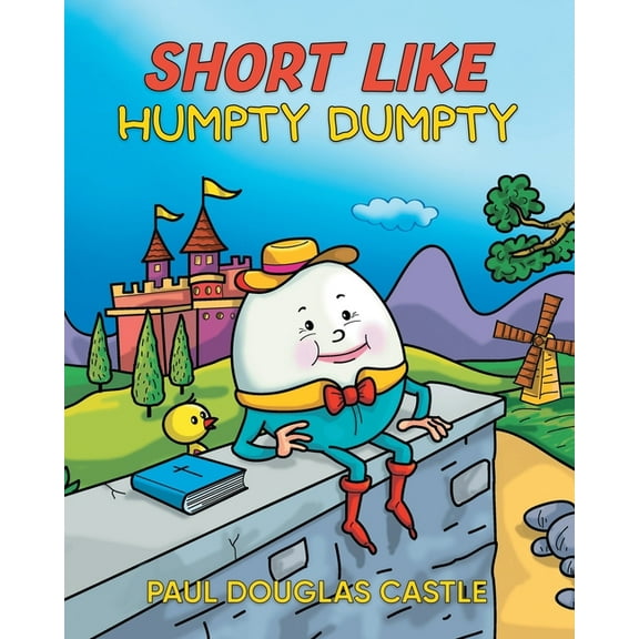 Short Like Humpty Dumpty, (Paperback)