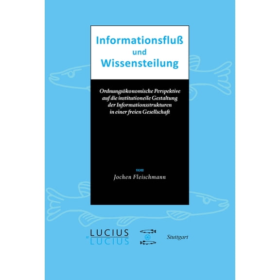 Informationsfluss und Wissensteilung, (Paperback)