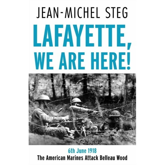 Lafayette We Are Here! (Paperback)