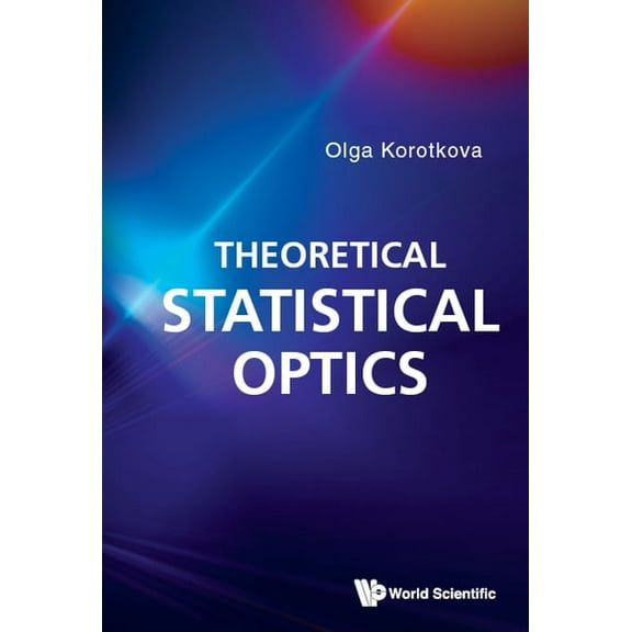 Theoretical Statistical Optics, (Hardcover)