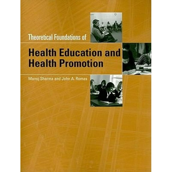 Pre-Owned Theoretical Foundations of Health Education and Health Promotion (Paperback) 0763749486 9780763749484