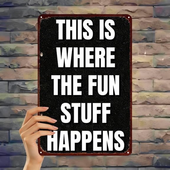 "This Is Where The Fun Stuff Happens" Vintage Metal Sign, 8x12 Inch Aluminum Funny Wall Decor Plaque for Home Bar, Man Cave, Game Room, Garage