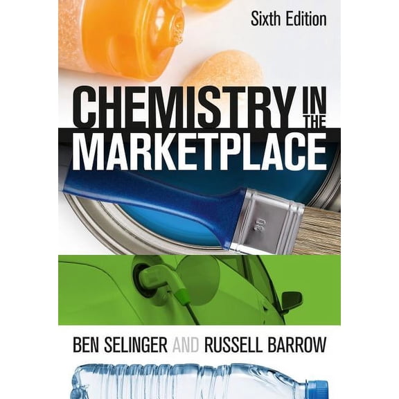 Chemistry in the Marketplace, (Paperback)