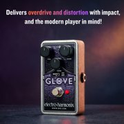 Electro-Harmonix OD Glove Overdrive/Distortion Guitar Effect Pedal