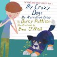 thumbnail image 1 of Mon Chien Fou: Mon Essai Narratif (le Livre de Lecture et d'Écriture 3) (Volume 3), 1 of 4