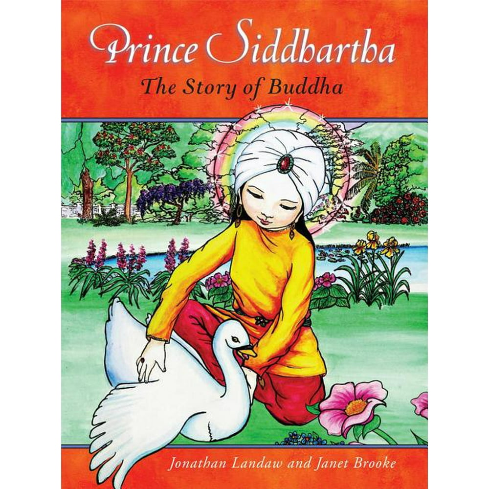 Prince Siddhartha The Story of Buddha