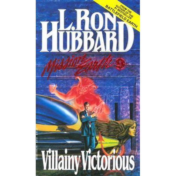 Pre-Owned Villainy Victorious (Mission Earth Series) (Paperback) 159212030X 9781592120307